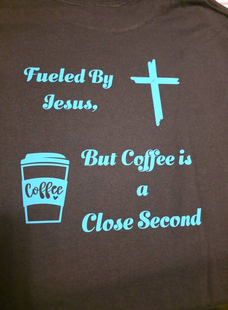 "Fueled by Jesus" T Shirt
